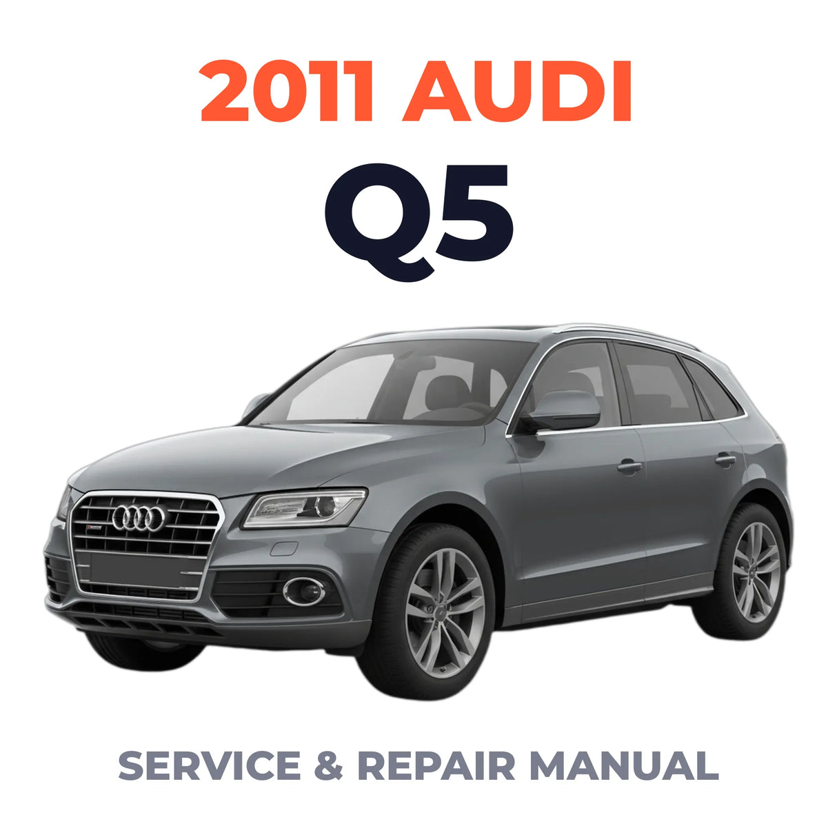 2011 Audi Q5 Service and Repair Manual