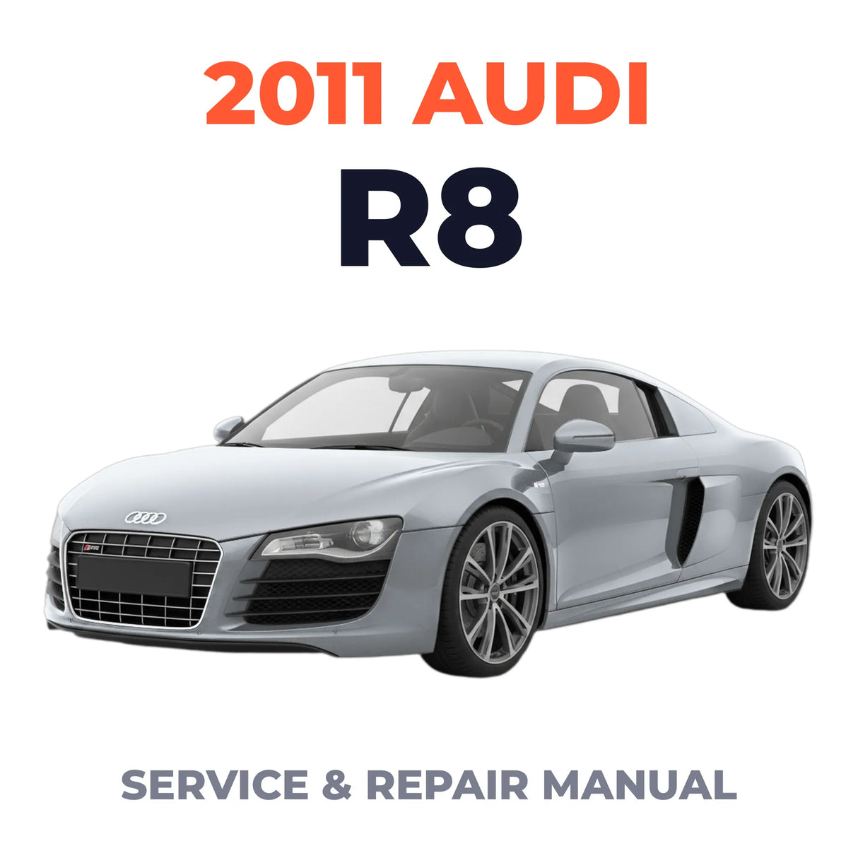 2011 Audi R8 Service and Repair Manual