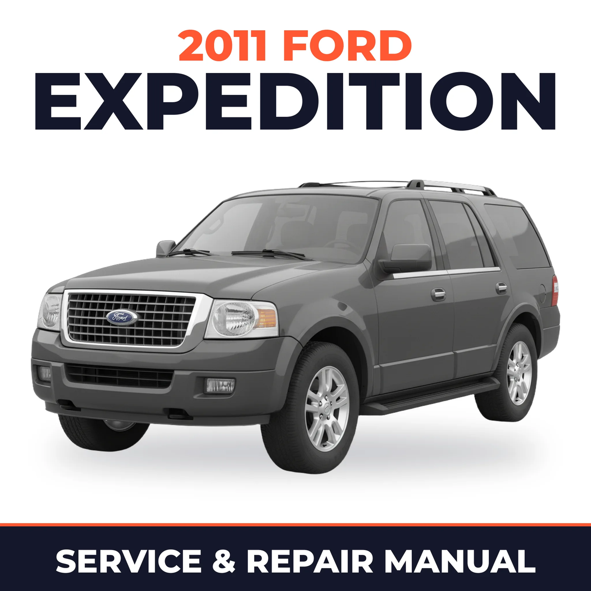 2011 Ford Expedition service and repair manual cover with vehicle photo