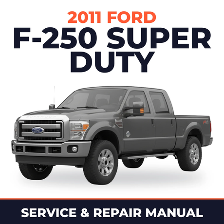 2011 Ford F-250 Super Duty service and repair manual cover with vehicle photo