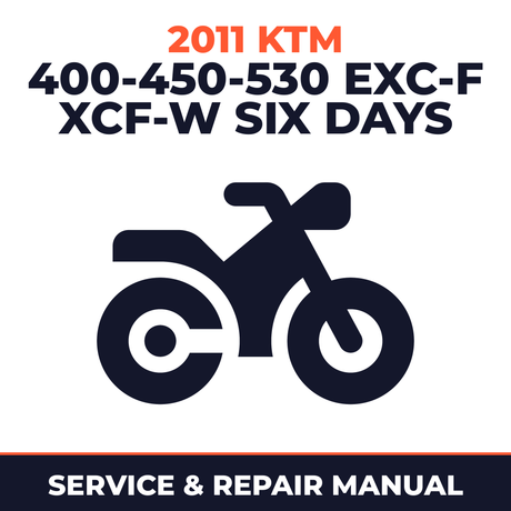 2011 KTM 400-450-530 EXC-F XCF-W Six Days Service and Repair Manual - motorcycle workshop manual cover