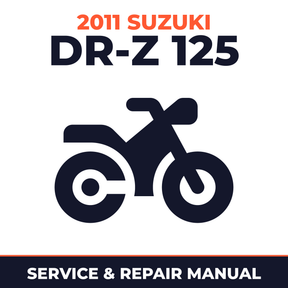 2011 Suzuki DR-Z 125 Service and Repair Manual - motorcycle workshop manual cover