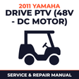 2011 Yamaha DRIVE PTV (48V - DC MOTOR) Service and Repair Manual - golf car workshop manual cover