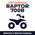 2011 Yamaha RAPTOR 700R Service and Repair Manual - ATV workshop manual cover