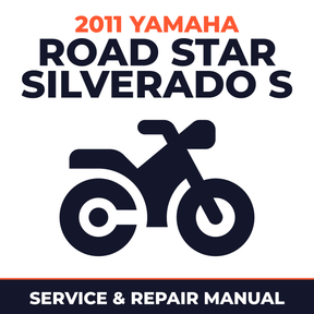 2011 Yamaha ROAD STAR SILVERADO S Service and Repair Manual - motorcycle workshop manual cover