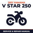 2011 Yamaha V STAR 250 Service and Repair Manual - motorcycle workshop manual cover