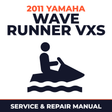 2011 Yamaha WAVE RUNNER VXS Service and Repair Manual - personal watercraft workshop manual cover