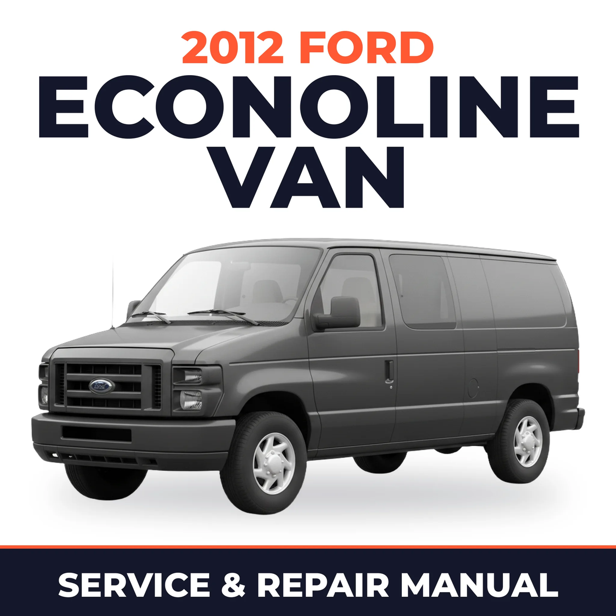 2012 Ford Econoline Van service and repair manual cover with vehicle photo