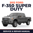 2012 Ford F-350 Super Duty service and repair manual cover with vehicle photo