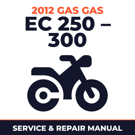 2012 Gas Gas EC 250 – 300 Service and Repair Manual - motorcycle workshop manual cover