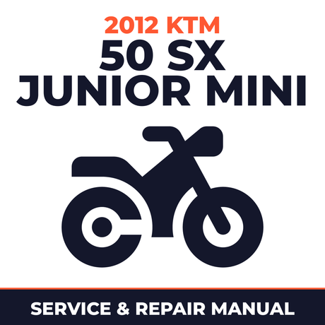 2012 KTM 50 SX Junior Mini Service and Repair Manual - motorcycle workshop manual cover