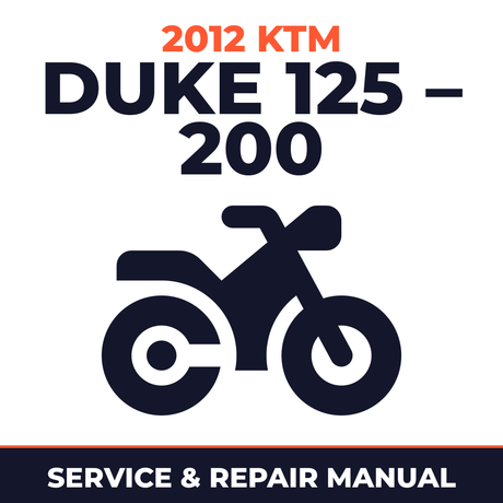 2012 KTM Duke 125 – 200 Service and Repair Manual - motorcycle workshop manual cover