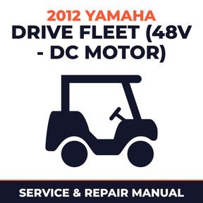 2012 Yamaha DRIVE FLEET (48V - DC MOTOR) Service and Repair Manual - golf car workshop manual cover