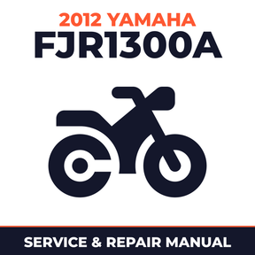 2012 Yamaha FJR1300A Service and Repair Manual - motorcycle workshop manual cover