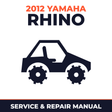 2012 Yamaha RHINO Service and Repair Manual - side-by-side workshop manual cover