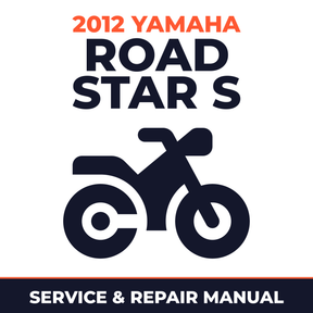 2012 Yamaha ROAD STAR S Service and Repair Manual - motorcycle workshop manual cover