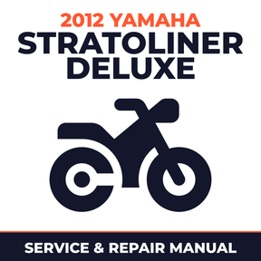 2012 Yamaha STRATOLINER DELUXE Service and Repair Manual - motorcycle workshop manual cover
