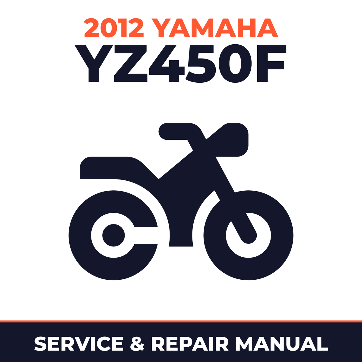 2012 Yamaha YZ450F Service and Repair Manual - motorcycle workshop manual cover
