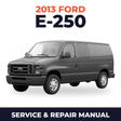 2013 Ford E-250 service and repair manual cover with vehicle photo