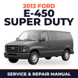 2013 Ford E-450 Super Duty service and repair manual cover with vehicle photo