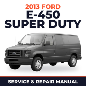 2013 Ford E-450 Super Duty service and repair manual cover with vehicle photo