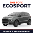 2013 Ford EcoSport service and repair manual cover with vehicle photo