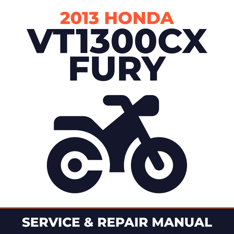 2013 Honda VT1300CX Fury Service and Repair Manual - motorcycle workshop manual cover