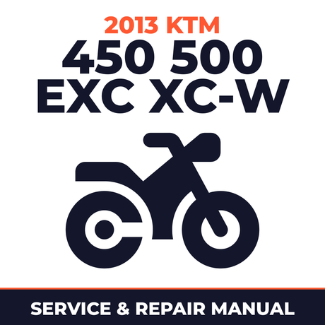 2013 KTM 450 500 EXC XC-W Service and Repair Manual - motorcycle workshop manual cover