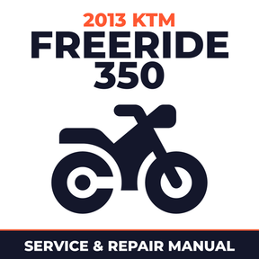 2013 KTM Freeride 350 Service and Repair Manual - motorcycle workshop manual cover