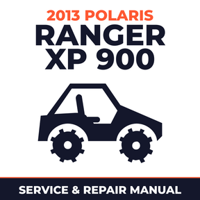 2013 Polaris Ranger XP 900 Service and Repair Manual - side-by-side workshop manual cover