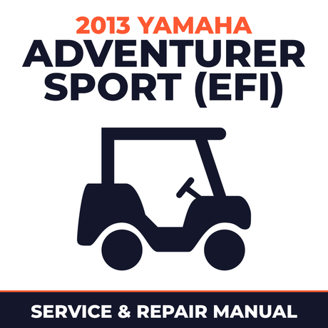 2013 Yamaha ADVENTURER SPORT (EFI) Service and Repair Manual - golf car workshop manual cover