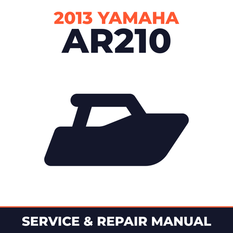 2013 Yamaha AR210 Service and Repair Manual - boat workshop manual cover