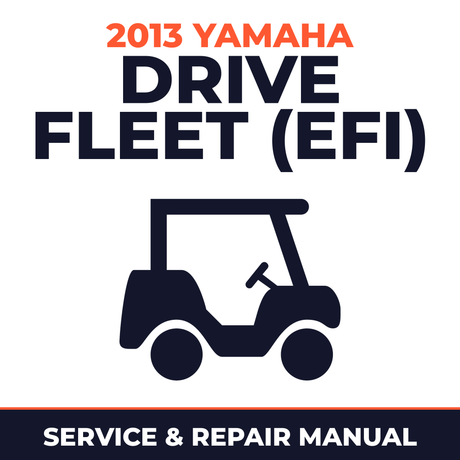 2013 Yamaha DRIVE FLEET (EFI) Service and Repair Manual - golf car workshop manual cover