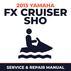2013 Yamaha FX CRUISER SHO Service and Repair Manual - personal watercraft workshop manual cover