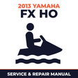 2013 Yamaha FX HO Service and Repair Manual - personal watercraft workshop manual cover