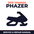 2013 Yamaha PHAZER Service and Repair Manual - snowmobile workshop manual cover