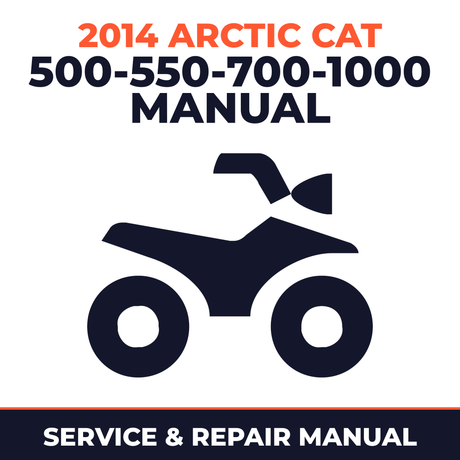 2014 Arctic Cat 500-550-700-1000 Manual Service and Repair Manual - ATV workshop manual cover