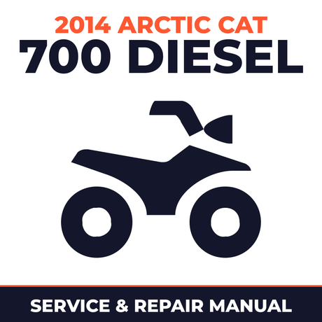 2014 Arctic Cat 700 Diesel Service and Repair Manual - ATV workshop manual cover