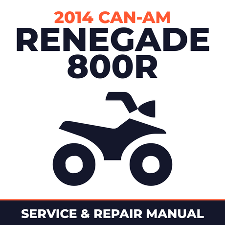 2014 Can-Am Renegade 800R Service and Repair Manual - ATV workshop manual cover