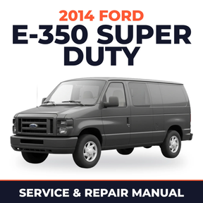 2014 Ford E-350 Super Duty service and repair manual cover with vehicle photo