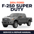 2014 Ford F-250 Super Duty service and repair manual cover with vehicle photo