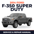 2014 Ford F-350 Super Duty service and repair manual cover with vehicle photo
