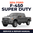 2014 Ford F-450 Super Duty service and repair manual cover with vehicle photo