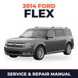 2014 Ford Flex service and repair manual cover with vehicle photo