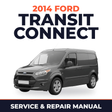 2014 Ford Transit Connect service and repair manual cover with vehicle photo
