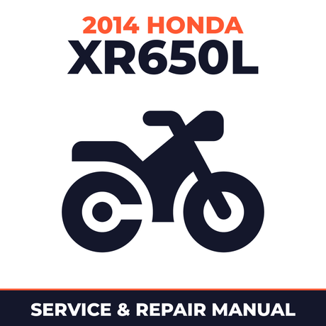 2014 Honda XR650L Service and Repair Manual - motorcycle workshop manual cover