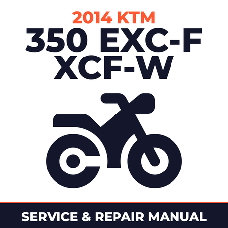 2014 KTM 350 EXC-F XCF-W Service and Repair Manual - motorcycle workshop manual cover
