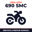 2014 KTM 690 SMC Service and Repair Manual - motorcycle workshop manual cover