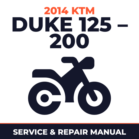2014 KTM Duke 125 – 200 Service and Repair Manual - motorcycle workshop manual cover