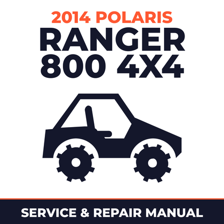 2014 Polaris Ranger 800 4x4 Service and Repair Manual - side-by-side workshop manual cover